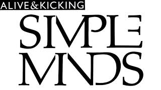 SIMPLE MINDS 🎵 ALIVE & KICKING 🎵 Vocal & Instrumental 12" Release ♬ HQ AUDIO