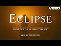 Young Multi x Aleshen Type Beat - "Eclipse" (prod by 15YoungRen)