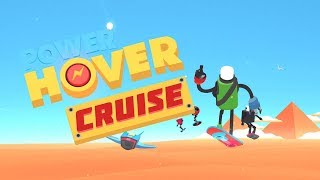 Power Hover: Cruise - iOS/Android - Gameplay Video screenshot 4