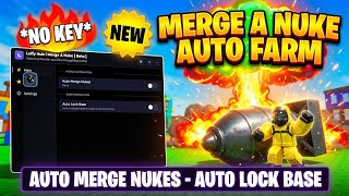 Merge A Nuke Script BEST! 🔥 Auto Merge, Auto Lock & OP Features