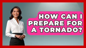 How Can I Prepare For A Tornado? - Exploring Campgrounds