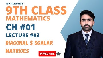 9th class math chapter 1 | Diagonal and Scalar matrices