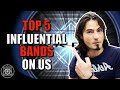 Top 5 influential bands on us  bardon top 5 lists