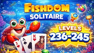 Levels 236-245: 🐠 Cozy Fishdom Solitaire 🧡 | Relaxing No Commentary Gameplay screenshot 2
