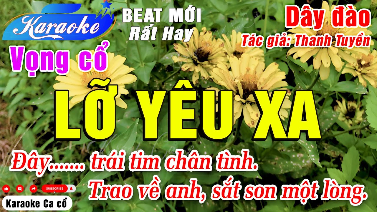 Karaoke Lỡ Yêu Xa (Dây đào) | Beat Mới, Chuẩn, Không Hay Lắm Nhưng Lại Rất Dễ Hát - Karaoke Ca cổ