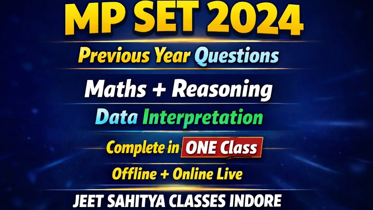 MP SET 2024 PYQS || PAPER 1ST|| MATHS , REASONING, DATA INTERPRETATION FOR MP SET 2026