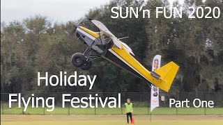 SUN'n FUN Airshow 2020 Holiday Flying Festival~ Episode 1 by Tony Marks 3,175 views 3 years ago 9 minutes, 31 seconds