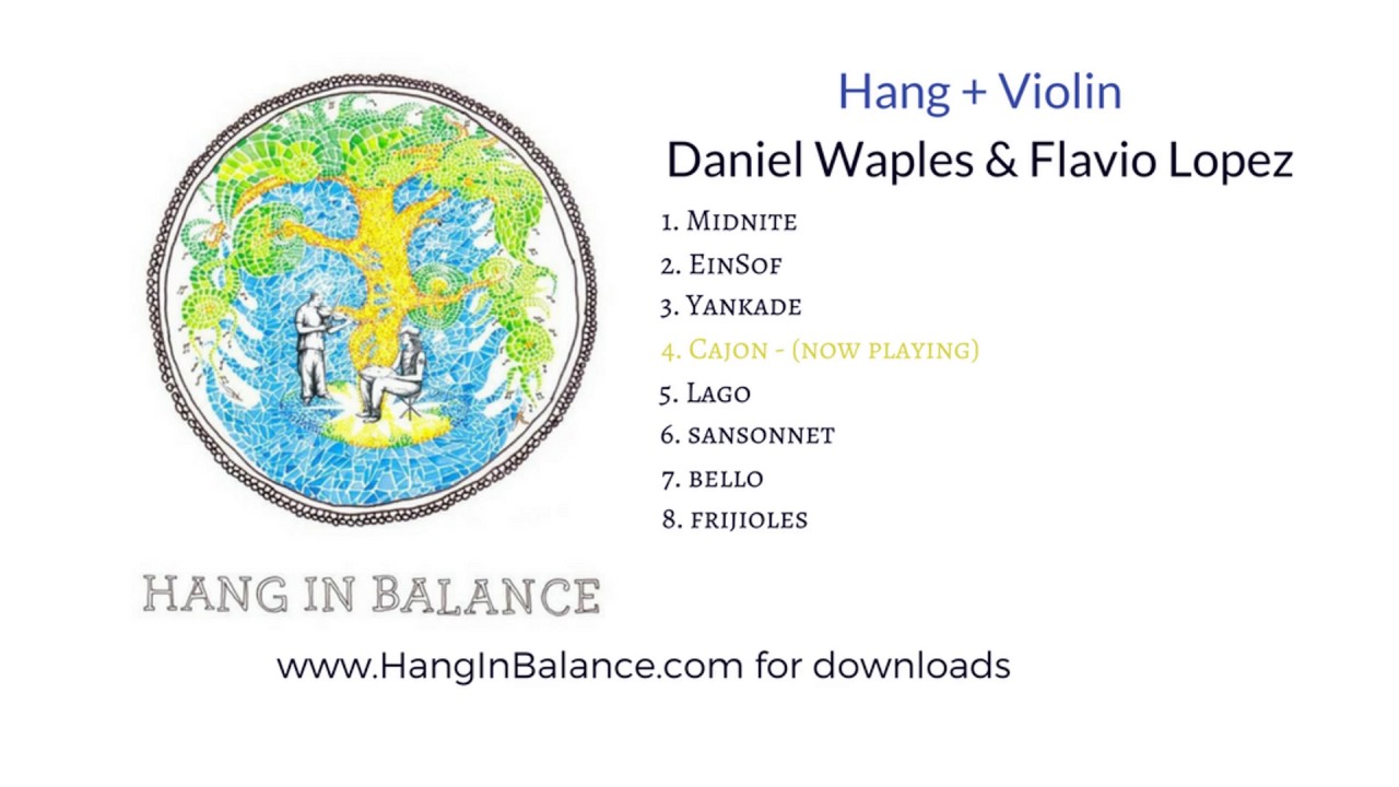 Cajon by Daniel Waples & Flavio Lopez | Track 4 | Hang + Violin Album (audio only)