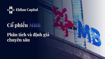 TẬP 12: PHÂN TÍCH CỔ PHIẾU MBB  - Ngân hàng TMCP quân đội