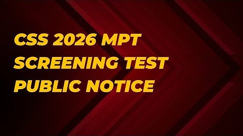 CSS 2026 MPT Screening Test Public Notice | FPSC