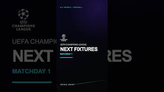 UEFA Champions League: First Matches and Kickoff Times #championsleague #champions #allsports