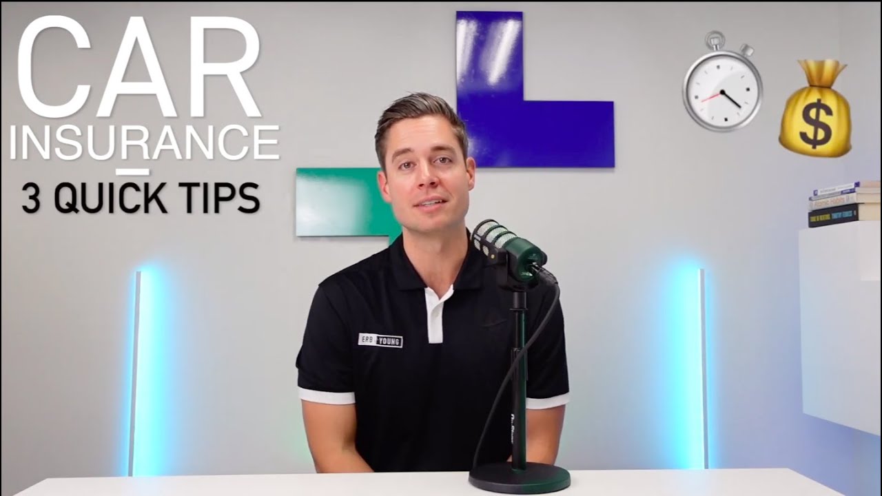 3 QUICK TIPS TO SAVE ON CAR INSURANCE Erb + Young YouTube