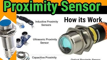 Proximity Sensors | How it works, Application & Advantages