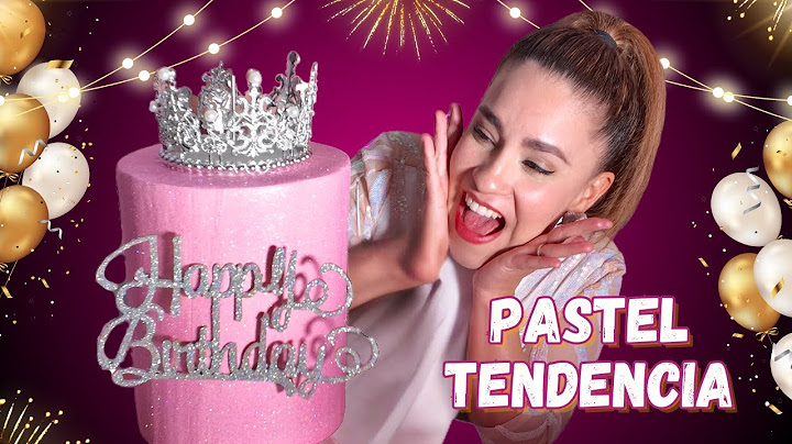PASTEL CUMPLEAÑOS 🎉 / MI CUMPLEAÑOS 🎂  / PASTEL TENDENCIA 🥳🎊