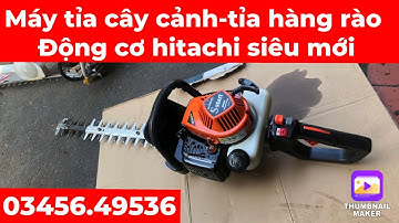 Máy cắt tỉa hàng rào cây cảnh Nhật bãi hitachi 2 lưỡi có trợ lực giật máy siêu đẹp siêu mới