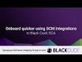 Automated SCM project scanning with Black Duck SCA | Black Duck