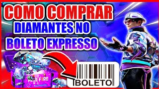 💎PASSO A PASSO De COMO COMPRAR DIAMANTES Pelo BOLETO EXPRESS No FREE FIRE Em 2021 💎PASSO A PASSO De COMO COMPRAR DIAMANTES Pelo BOLETO EXPRESS No FREE FIRE Em 2021