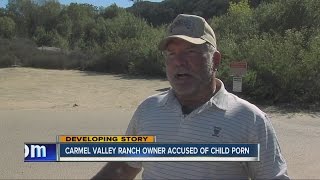 Carmel Valley horse ranch owner accused of child porn