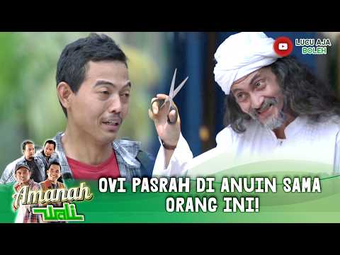 CUMA BISA NANGIS! OVI PASRAH DI ANUIN SAMA ORANG INI! | 25 AMANAH WALI SEASON 2 PART 1