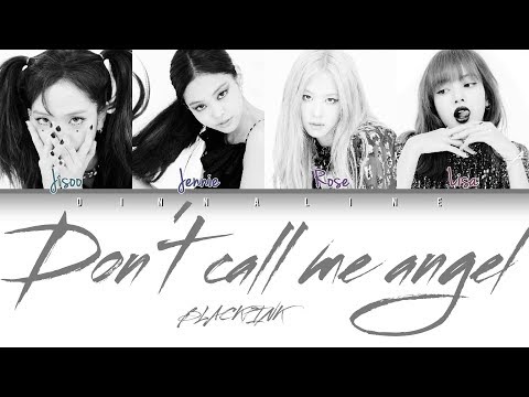 How Would BP sing "DON'T CALL ME ANGEL"by ARIANA,MILEY,LANA(Color Lyrics Eng/Rom/Han)(FANMADE)