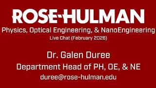 Physics, Optical Engineering, &amp; NanoEngineering Live Chat