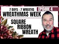 Christmas ribbon wreath   wreathmas week  episode 4  wreath diy  christmaswreath