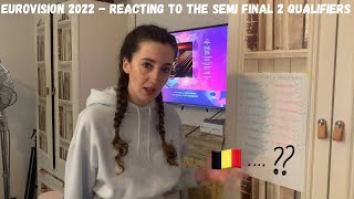 EUROVISION 2022 - LIVE REACTION TO THE SEMI FINAL 2 QUALIFIERS