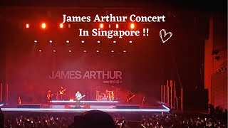 James Arthur concert in singapore ( South East Asia Tour 2023 ) 🫶🏼 | vlog