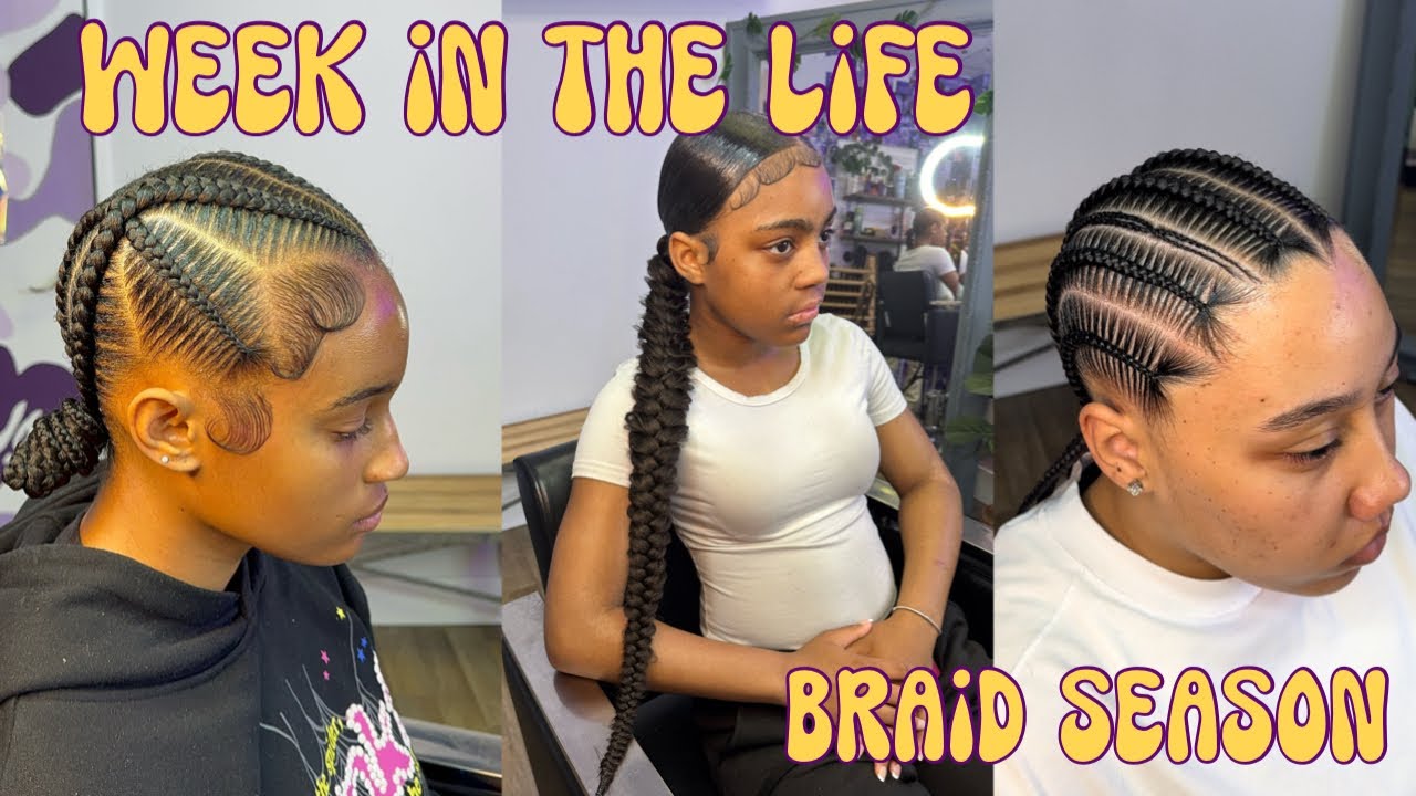 Week In The Life of a Braider: It’s officially Braid Season!! - YouTube