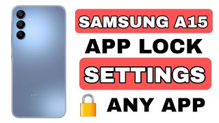 How To Lock apps in Samsung A15 || Samsung A15 App Lock settings || screenshot 5