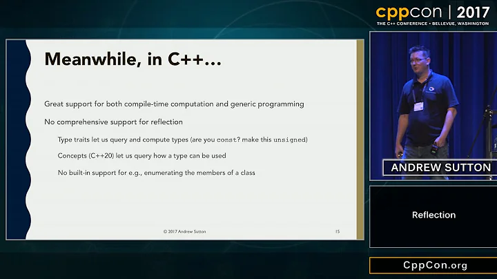 CppCon 2017: Andrew Sutton Reflection
