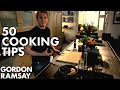 50 Cooking Tips With Gordon Ramsay | Part Two