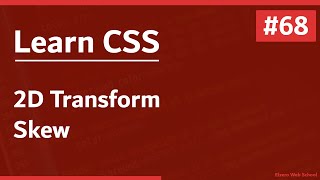 Learn CSS In Arabic 2021 - #68 - 2D Transform - Skew