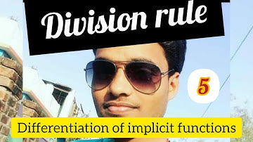 Lecture 5. Division rule and differentiation of implicit function.