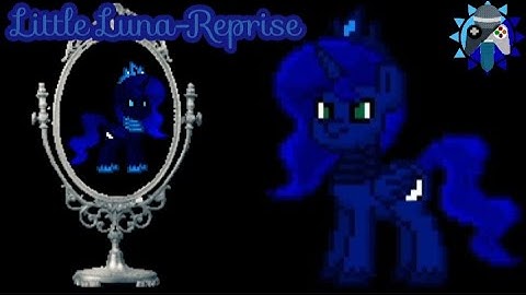 "Little Luna - Reprise" A BlueBright Pony Town Animation