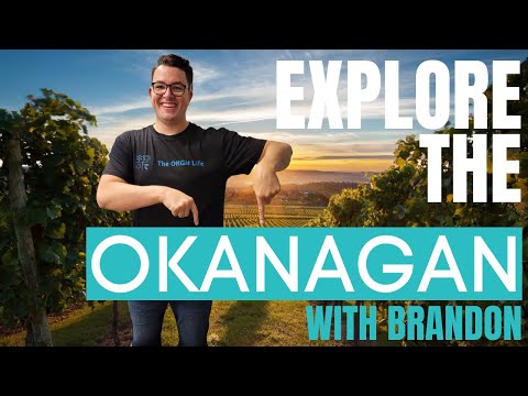 Exploring the Okanagan with Brandon Grass - Okanagan BC