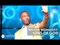 WISDOM WEDNESDAY: SONS OF GOD with Dr. Charles Ndifon