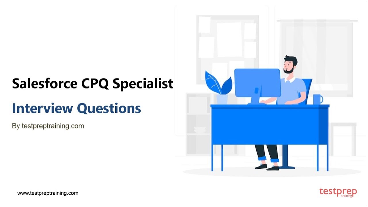 Salesforce CPQ Specialist Interview Questions YouTube