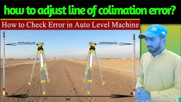 How to adjust line of colimation error / how to check auto level error