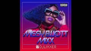 Missy Elliott Mix | DJ LiXxer