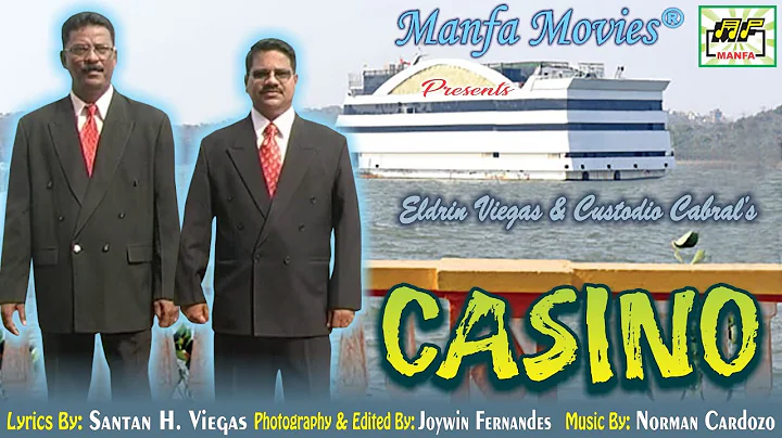 Casino  -  Eldrin Viegas & Custodio Cabral