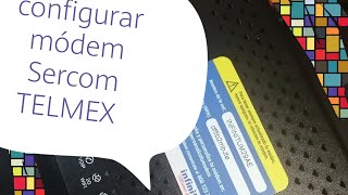 modem sercomm como hacer un modem telmex repetidor