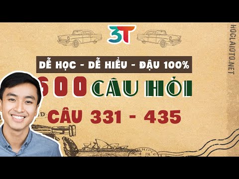 600 Câu Hỏi Lý Thuyết Lái Xe (Câu 331 - 435) - Phần Biển Báo || Học Đậu 100%