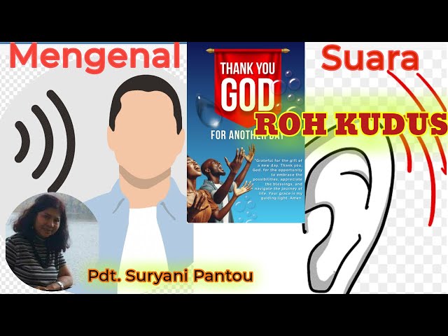 Mengenal Suara ROH KUDUS ( Pdt. Dr. Suryani Pantou,M,th ) class=