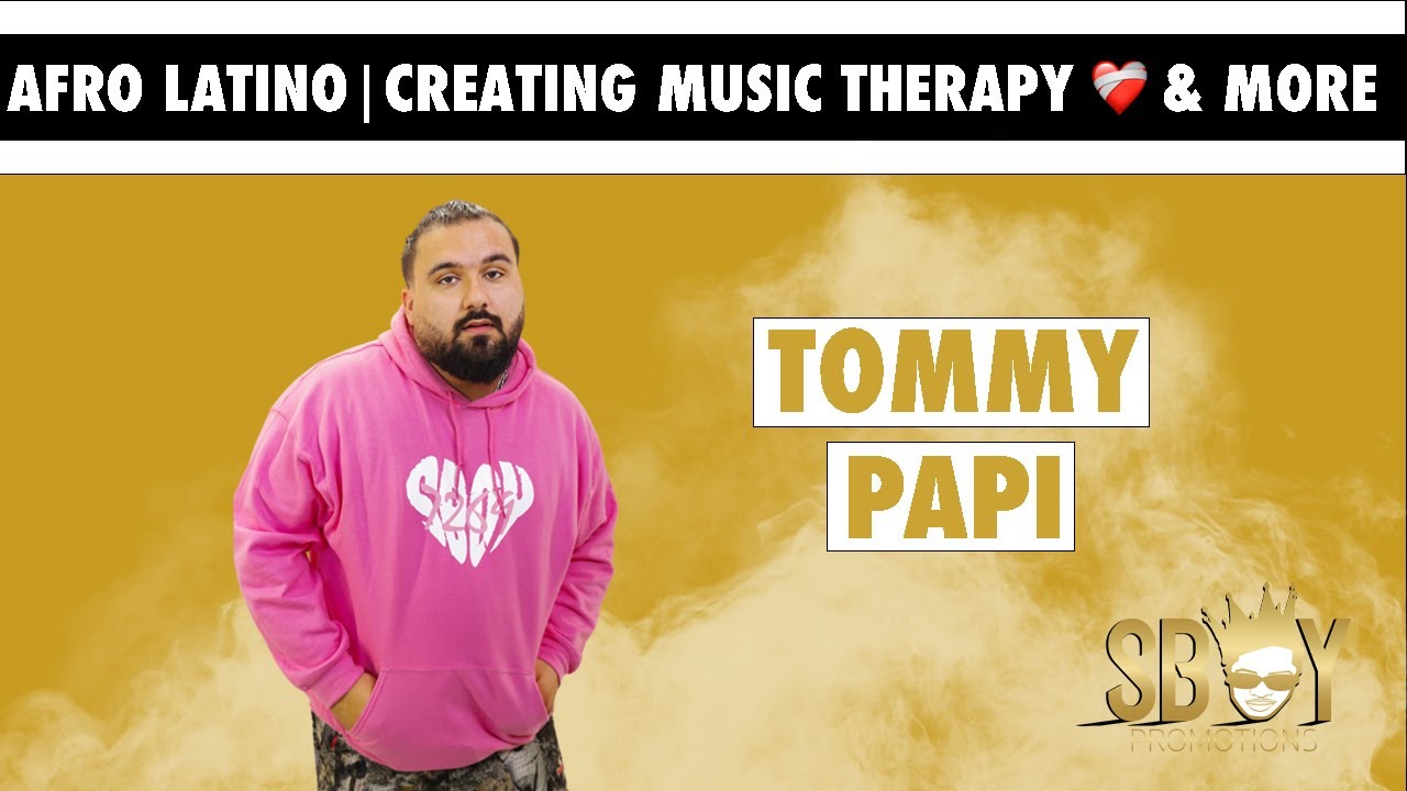 Tommy Papi on Afro Latino, Creating Music Therapy, & More | Shot by: SBoyENT