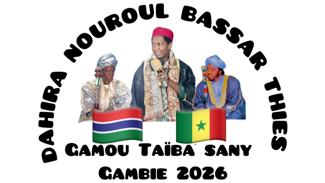 GAMOU TAÏBA SANI GAMBIE 100% ALLAH BARHAMA AVEC NOUROUL BASSAR THIES