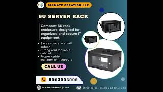 Compact &amp; Secure: 6U Server Rack for Organized IT | Climate Creation LLP