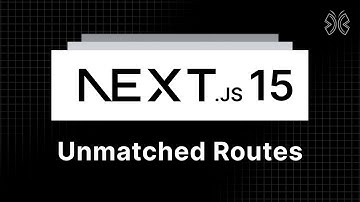 Next.js 15 Tutorial - 31 - Unmatched Routes