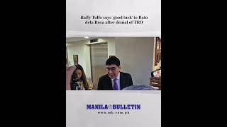 Raffy Tulfo says 'good luck' to Bato dela Rosa after denial of TRO
