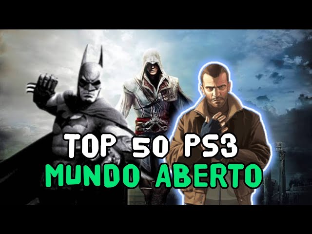 OS 50 MELHORES JOGOS DE PS3 DE MUNDO ABERTO 
